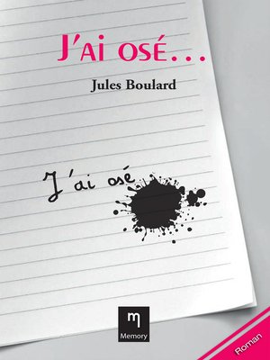 cover image of J'ai osé...